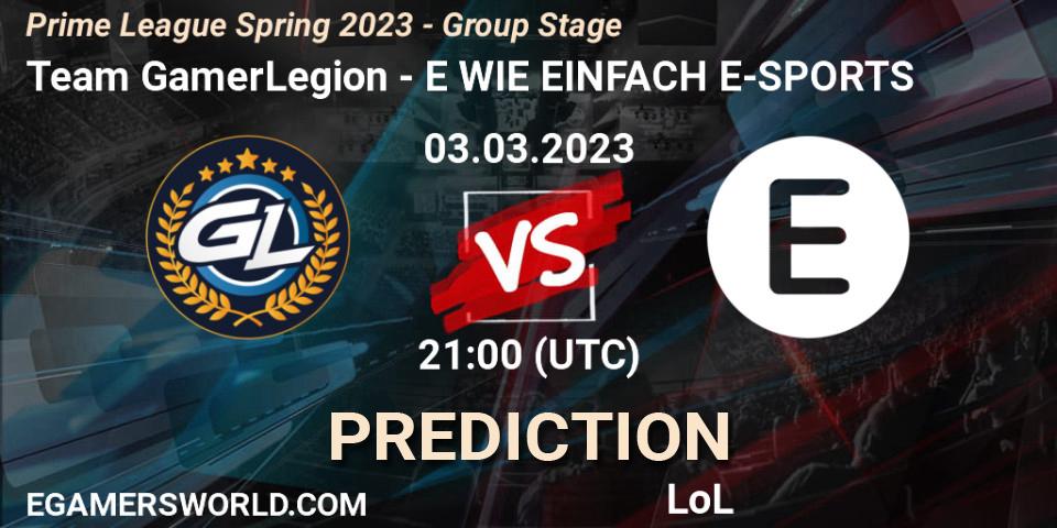 Team GamerLegion vs E WIE EINFACH E-SPORTS: Match Prediction. 03.03.2023 at 18:00, LoL, Prime League Spring 2023 - Group Stage