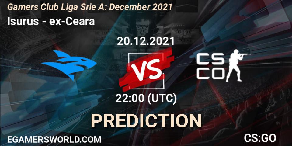 Isurus vs ex-Ceara: Match Prediction. 20.12.2021 at 22:00, Counter-Strike (CS2), Gamers Club Liga Série A: December 2021