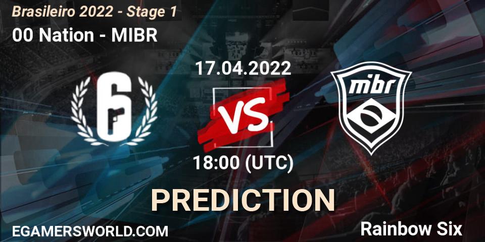 00 Nation vs MIBR: Match Prediction. 17.04.2022 at 18:00, Rainbow Six, Brasileirão 2022 - Stage 1