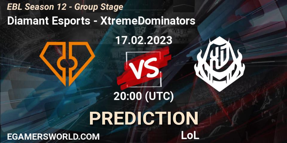 Diamant Esports vs XtremeDominators: Match Prediction. 17.02.23, LoL, EBL Season 12 - Group Stage