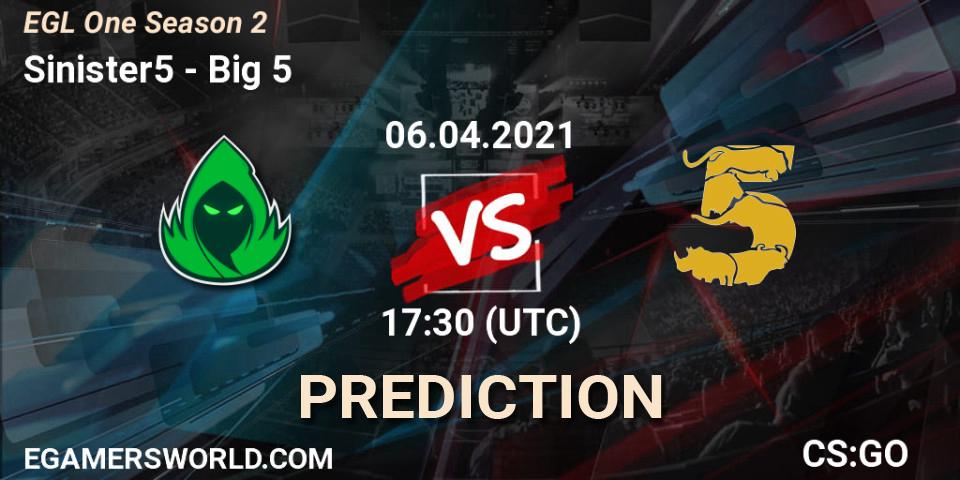Sinister5 vs Big 5: Match Prediction. 06.04.2021 at 17:30, Counter-Strike (CS2), EGL One Season 2