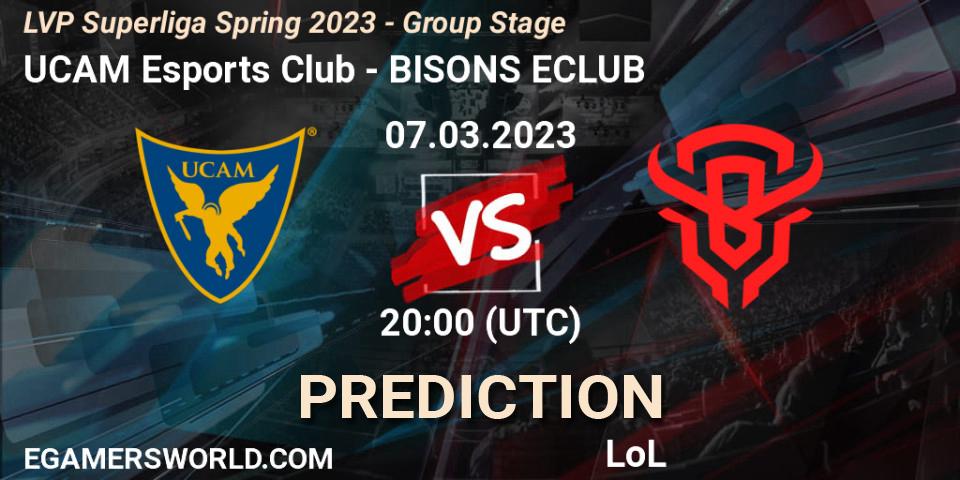 UCAM Esports Club vs BISONS ECLUB: Match Prediction. 07.03.2023 at 18:00, LoL, LVP Superliga Spring 2023 - Group Stage