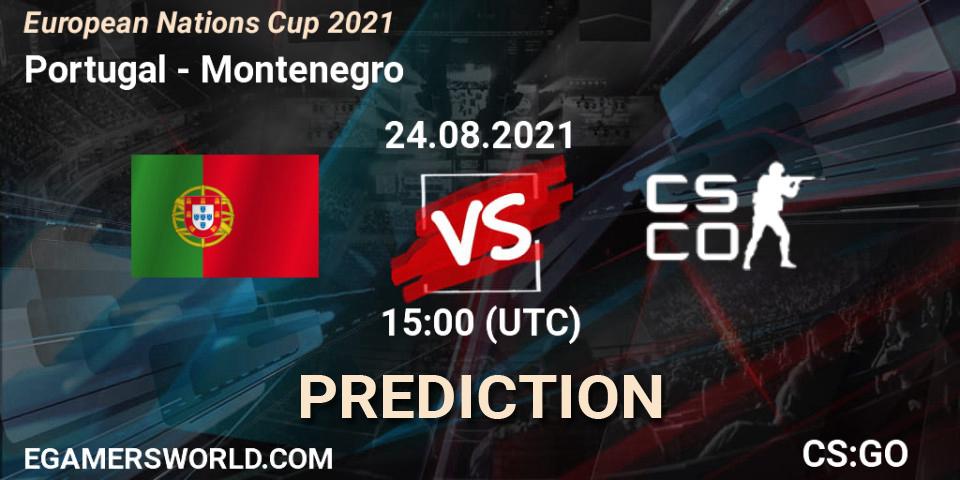 Portugal vs Montenegro: Match Prediction. 24.08.2021 at 17:00, Counter-Strike (CS2), European Nations Cup 2021