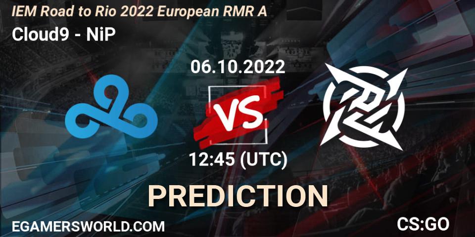 Cloud9 vs NiP: Match Prediction. 06.10.22, CS2 (CS:GO), IEM Road to Rio 2022 European RMR A