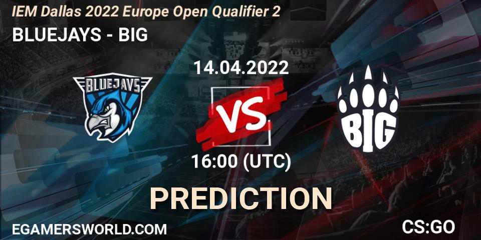 BLUEJAYS vs BIG: Match Prediction. 14.04.2022 at 16:00, Counter-Strike (CS2), IEM Dallas 2022 Europe Open Qualifier 2
