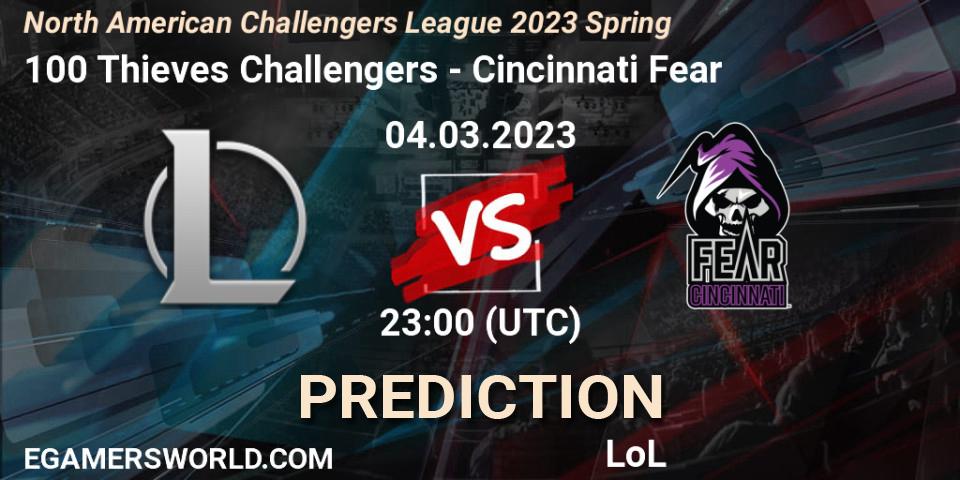 100 Thieves Challengers vs Cincinnati Fear: Match Prediction. 04.03.2023 at 23:00, LoL, NACL 2023 Spring - Group Stage