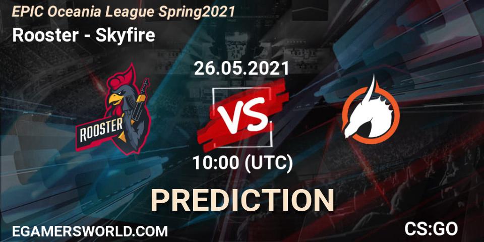 Rooster vs Skyfire: Match Prediction. 26.05.21, CS2 (CS:GO), EPIC Oceania League Spring 2021