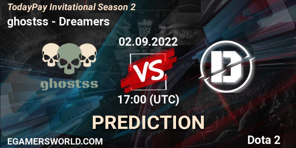 ghostss vs Dreamers: Match Prediction. 02.09.2022 at 17:24, Dota 2, TodayPay Invitational Season 2
