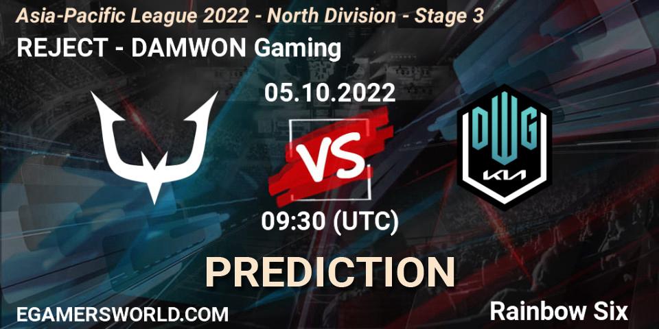 REJECT vs DAMWON Gaming: Match Prediction. 05.10.2022 at 09:30, Rainbow Six, Asia-Pacific League 2022 - North Division - Stage 3