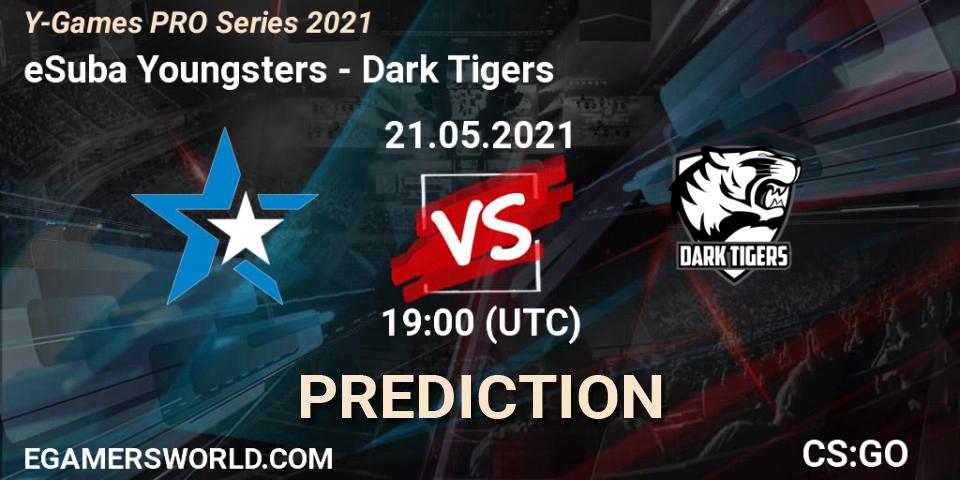 eSuba Youngsters vs Dark Tigers: Match Prediction. 21.05.2021 at 19:00, Counter-Strike (CS2), Y-Games PRO Series 2021