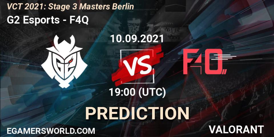 G2 Esports vs F4Q: Match Prediction. 10.09.2021 at 16:00, VALORANT, VCT 2021: Stage 3 Masters Berlin