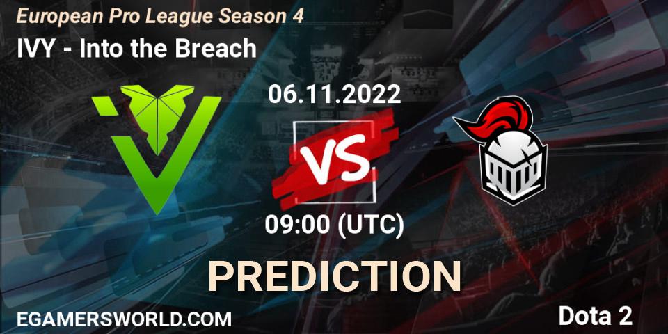 IVY vs Into the Breach: Match Prediction. 06.11.2022 at 10:02, Dota 2, European Pro League Season 4