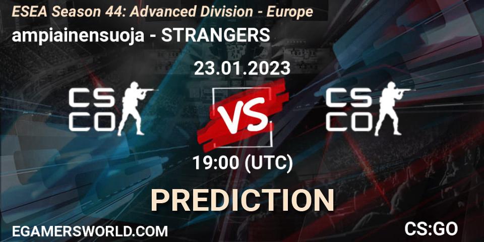 ampiainensuoja vs STRANGERS: Match Prediction. 23.01.2023 at 19:00, Counter-Strike (CS2), ESEA Season 44: Advanced Division - Europe