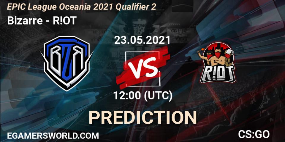 Bizarre vs R!OT: Match Prediction. 23.05.21, CS2 (CS:GO), EPIC League Oceania 2021 Qualifier 2