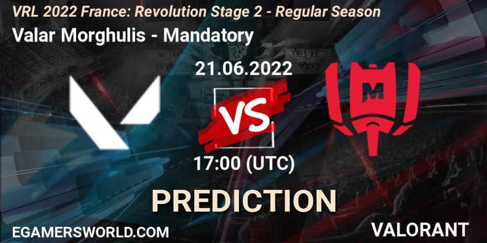 Valar Morghulis vs Mandatory: Match Prediction. 21.06.2022 at 17:05, VALORANT, VRL 2022 France: Revolution Stage 2 - Regular Season