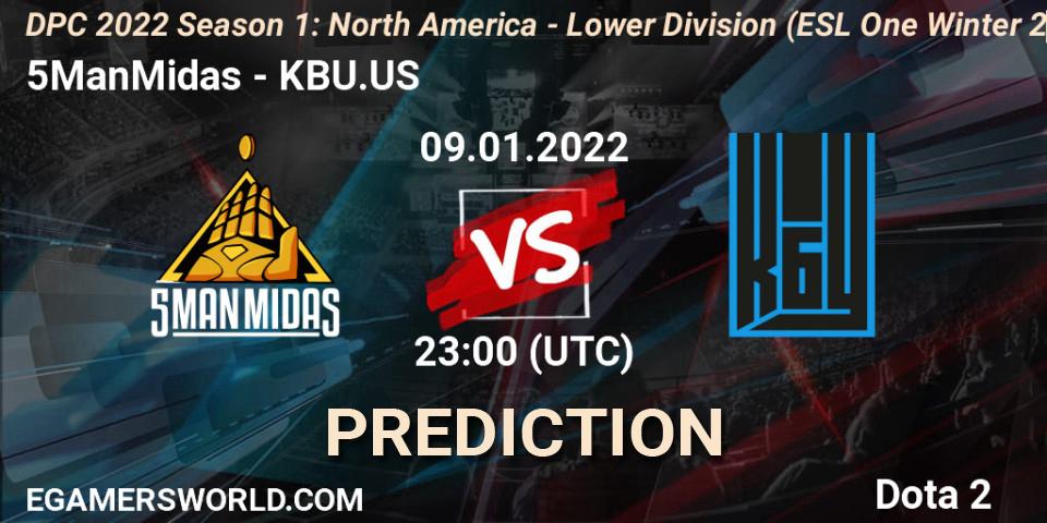 5ManMidas vs KBU.US: Match Prediction. 09.01.2022 at 22:55, Dota 2, DPC 2022 Season 1: North America - Lower Division (ESL One Winter 2021)
