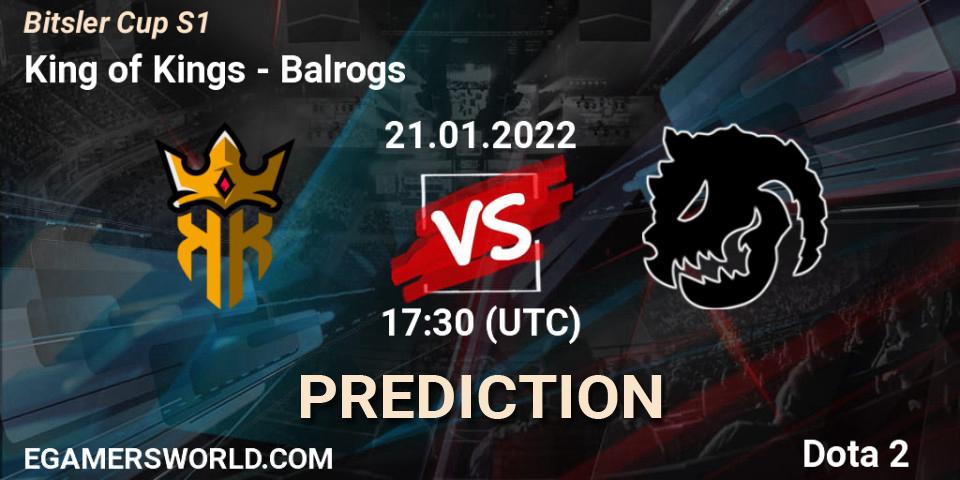 King of Kings vs Balrogs: Match Prediction. 24.01.2022 at 21:09, Dota 2, Bitsler Cup S1