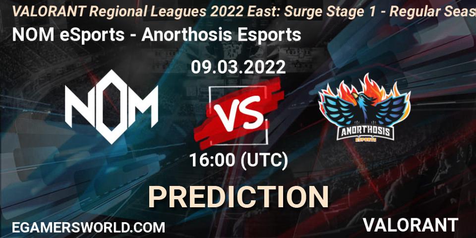 NOM eSports vs Anorthosis Esports: Match Prediction. 09.03.2022 at 16:00, VALORANT, VALORANT Regional Leagues 2022 East: Surge Stage 1 - Regular Season
