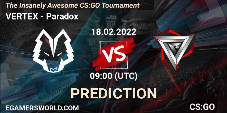 VERTEX vs Paradox: Match Prediction. 18.02.2022 at 09:00, Counter-Strike (CS2), The Insanely Awesome CS:GO Tournament