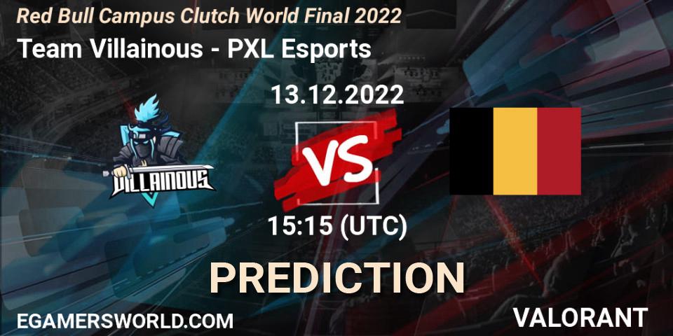 Team Villainous vs PXL Esports: Match Prediction. 13.12.2022 at 15:15, VALORANT, Red Bull Campus Clutch World Final 2022