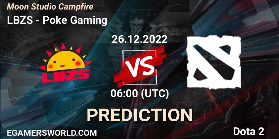 LBZS vs Poke Gaming: Match Prediction. 26.12.2022 at 06:00, Dota 2, Moon Studio Campfire