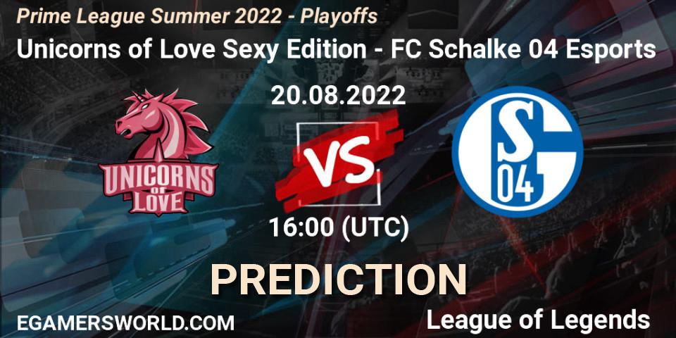 Unicorns of Love Sexy Edition vs FC Schalke 04 Esports: Match Prediction. 20.08.2022 at 13:35, LoL, Prime League Summer 2022 - Playoffs