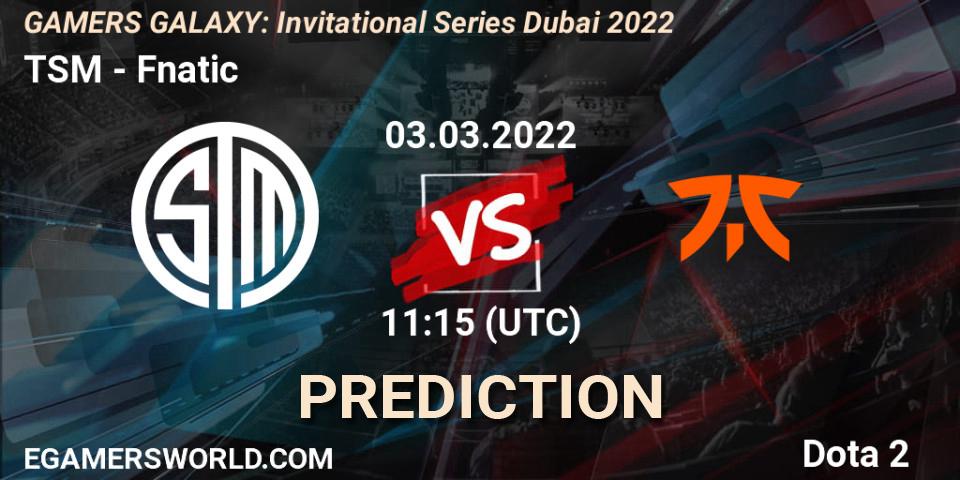 TSM vs Fnatic: Match Prediction. 03.03.2022 at 11:00, Dota 2, GAMERS GALAXY: Invitational Series Dubai 2022