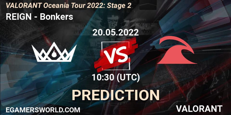 REIGN vs Bonkers: Match Prediction. 20.05.2022 at 11:30, VALORANT, VALORANT Oceania Tour 2022: Stage 2