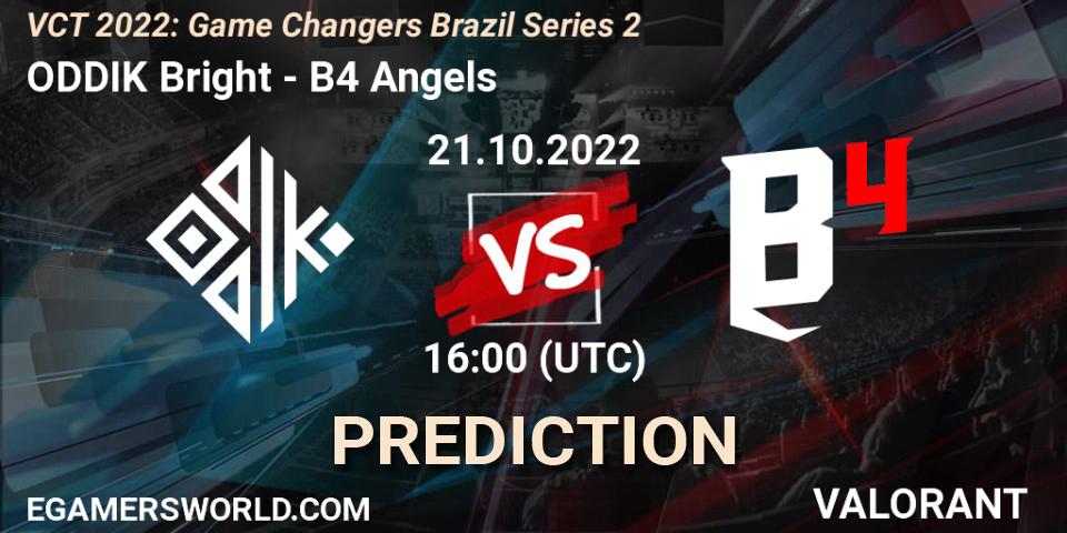ODDIK Bright vs B4 Angels: Match Prediction. 21.10.2022 at 16:20, VALORANT, VCT 2022: Game Changers Brazil Series 2