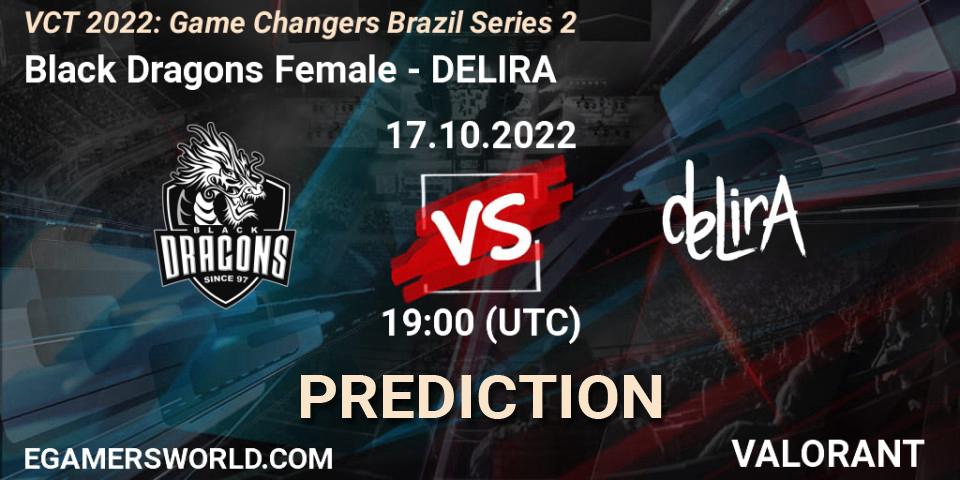 Black Dragons Female vs DELIRA: Match Prediction. 17.10.2022 at 19:00, VALORANT, VCT 2022: Game Changers Brazil Series 2