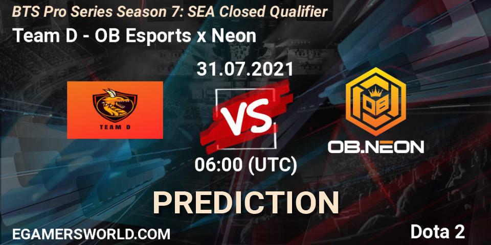 Team D vs OB Esports x Neon: Match Prediction. 31.07.2021 at 08:12, Dota 2, BTS Pro Series Season 7: SEA Closed Qualifier