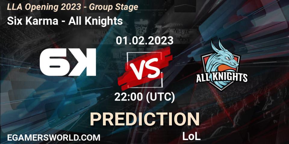 Six Karma vs All Knights: Match Prediction. 01.02.23, LoL, LLA Opening 2023 - Group Stage
