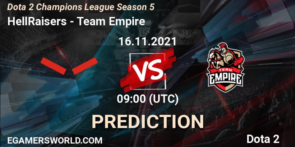 HellRaisers vs Team Empire: Match Prediction. 16.11.2021 at 09:00, Dota 2, Dota 2 Champions League 2021 Season 5