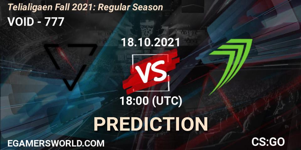 VOID vs 777: Match Prediction. 18.10.2021 at 18:00, Counter-Strike (CS2), Telialigaen Fall 2021: Regular Season