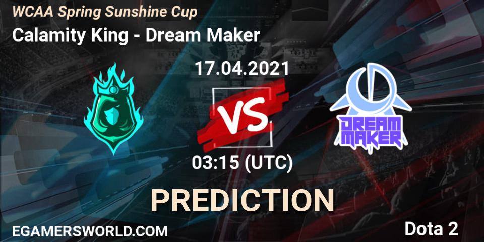 Calamity King vs Dream Maker: Match Prediction. 17.04.2021 at 03:29, Dota 2, WCAA Spring Sunshine Cup