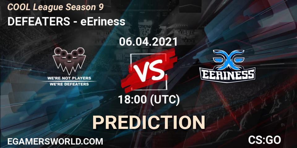 DEFEATERS vs eEriness: Match Prediction. 06.04.2021 at 18:00, Counter-Strike (CS2), COOL League Season 9