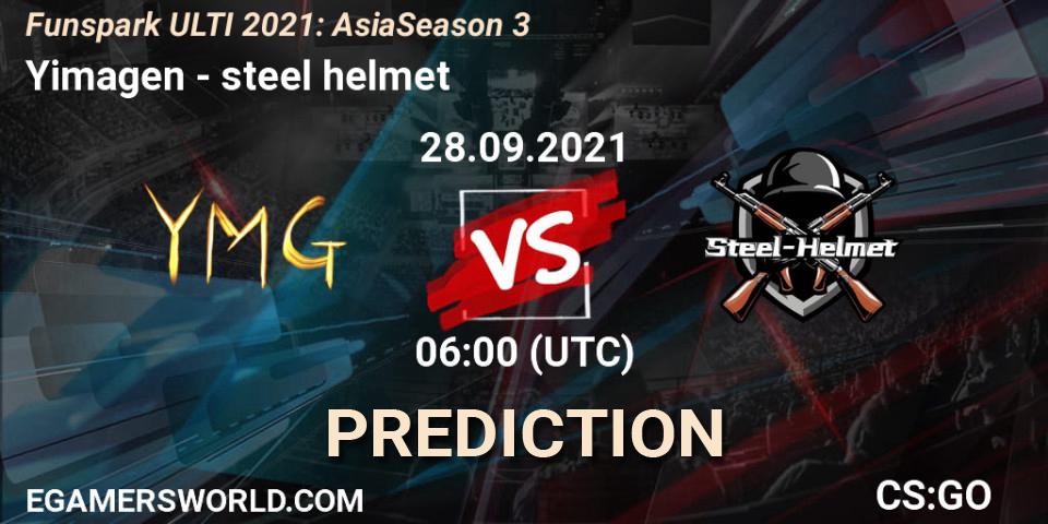 Yimagen vs steel helmet: Match Prediction. 28.09.2021 at 06:00, Counter-Strike (CS2), Funspark ULTI 2021: Asia Season 3