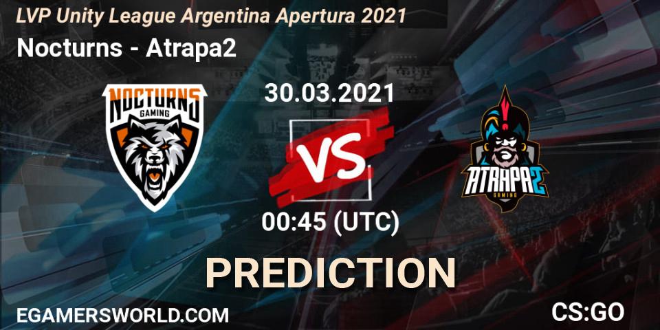 Nocturns vs Atrapa2: Match Prediction. 30.03.21, CS2 (CS:GO), LVP Unity League Argentina Apertura 2021
