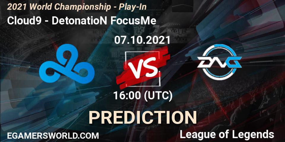 Cloud9 vs DetonatioN FocusMe: Match Prediction. 07.10.2021 at 16:00, LoL, 2021 World Championship - Play-In