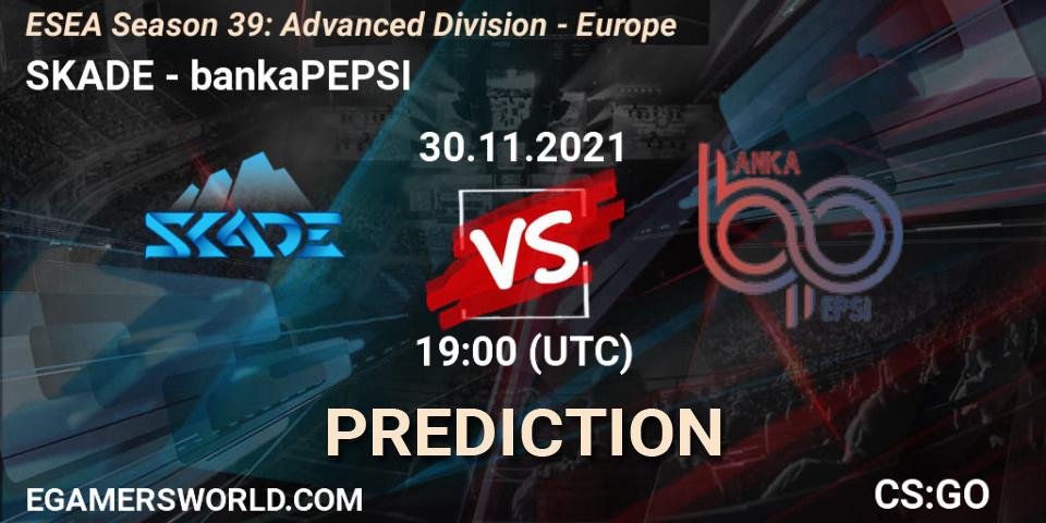 SKADE vs bankaPEPSI: Match Prediction. 04.12.2021 at 19:00, Counter-Strike (CS2), ESEA Season 39: Advanced Division - Europe