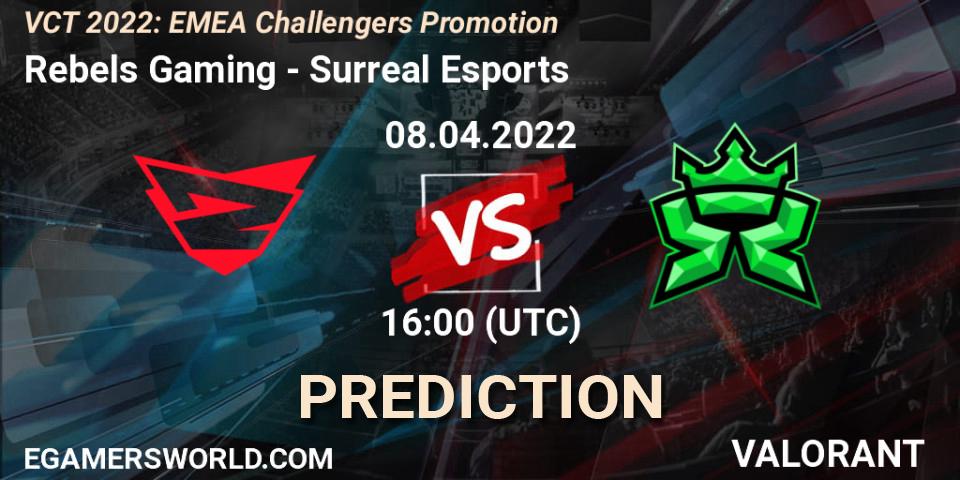Rebels Gaming vs Surreal Esports: Match Prediction. 08.04.2022 at 16:05, VALORANT, VCT 2022: EMEA Challengers Promotion