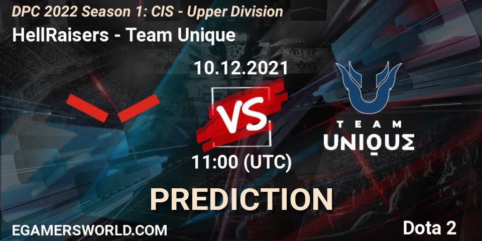 HellRaisers vs Team Unique: Match Prediction. 10.12.2021 at 11:37, Dota 2, DPC 2022 Season 1: CIS - Upper Division