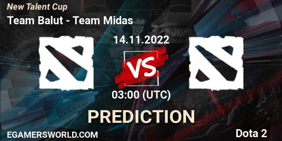 Team Balut vs Team Midas: Match Prediction. 14.11.2022 at 03:10, Dota 2, New Talent Cup