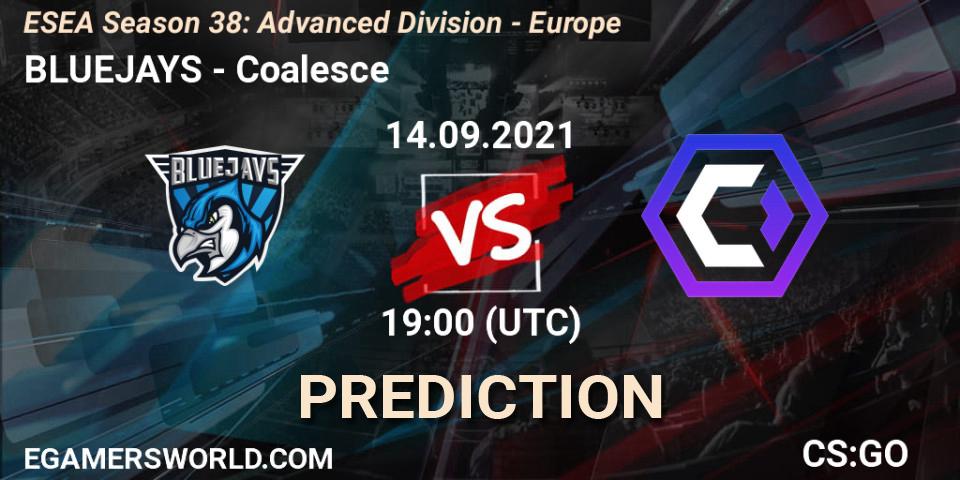 BLUEJAYS vs Coalesce: Match Prediction. 14.09.2021 at 19:00, Counter-Strike (CS2), ESEA Season 38: Advanced Division - Europe
