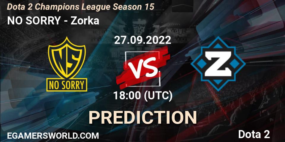 NO SORRY vs Zorka: Match Prediction. 27.09.2022 at 18:01, Dota 2, Dota 2 Champions League Season 15