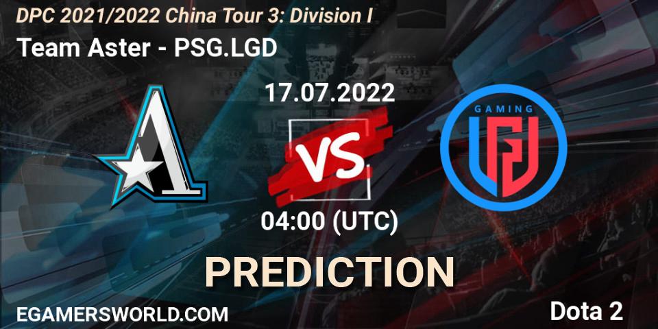 Team Aster vs PSG.LGD: Match Prediction. 17.07.2022 at 03:58, Dota 2, DPC 2021/2022 China Tour 3: Division I
