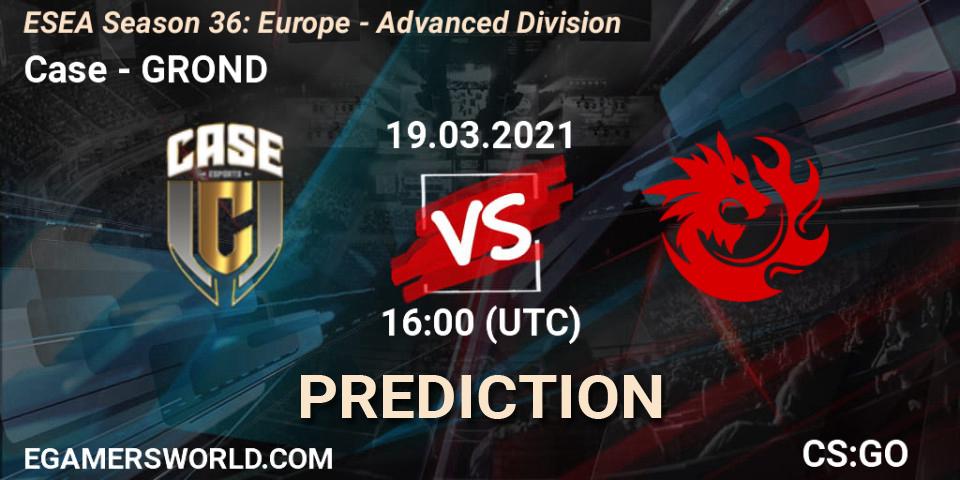 Case vs GROND: Match Prediction. 19.03.2021 at 16:00, Counter-Strike (CS2), ESEA Season 36: Europe - Advanced Division