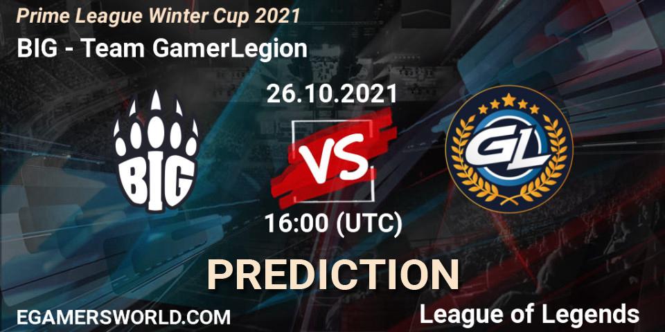 BIG vs Team GamerLegion: Match Prediction. 26.10.2021 at 16:00, LoL, Prime League Winter Cup 2021