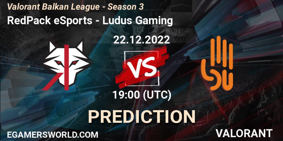 RedPack eSports vs Ludus Gaming: Match Prediction. 22.12.22, VALORANT, Valorant Balkan League - Season 3