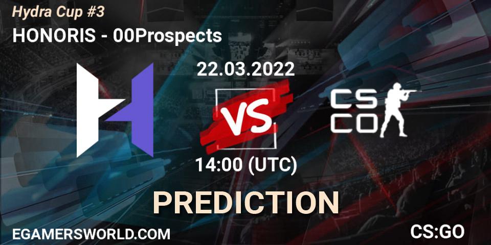 HONORIS vs 00Prospects: Match Prediction. 22.03.22, CS2 (CS:GO), Hydra Cup #3